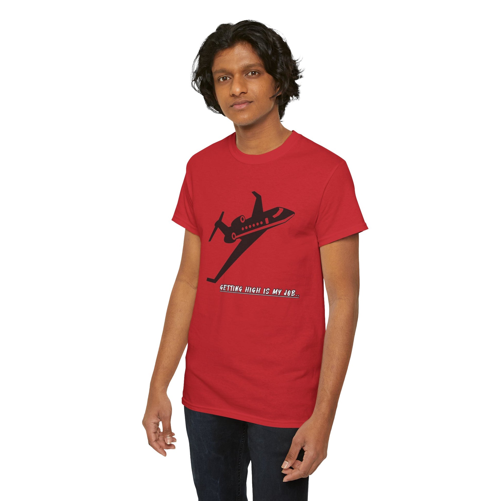 GETTING HIGH IS MY JOB. T-SHIRT. FUNNY. AVIATION. JOKES. PILOTS