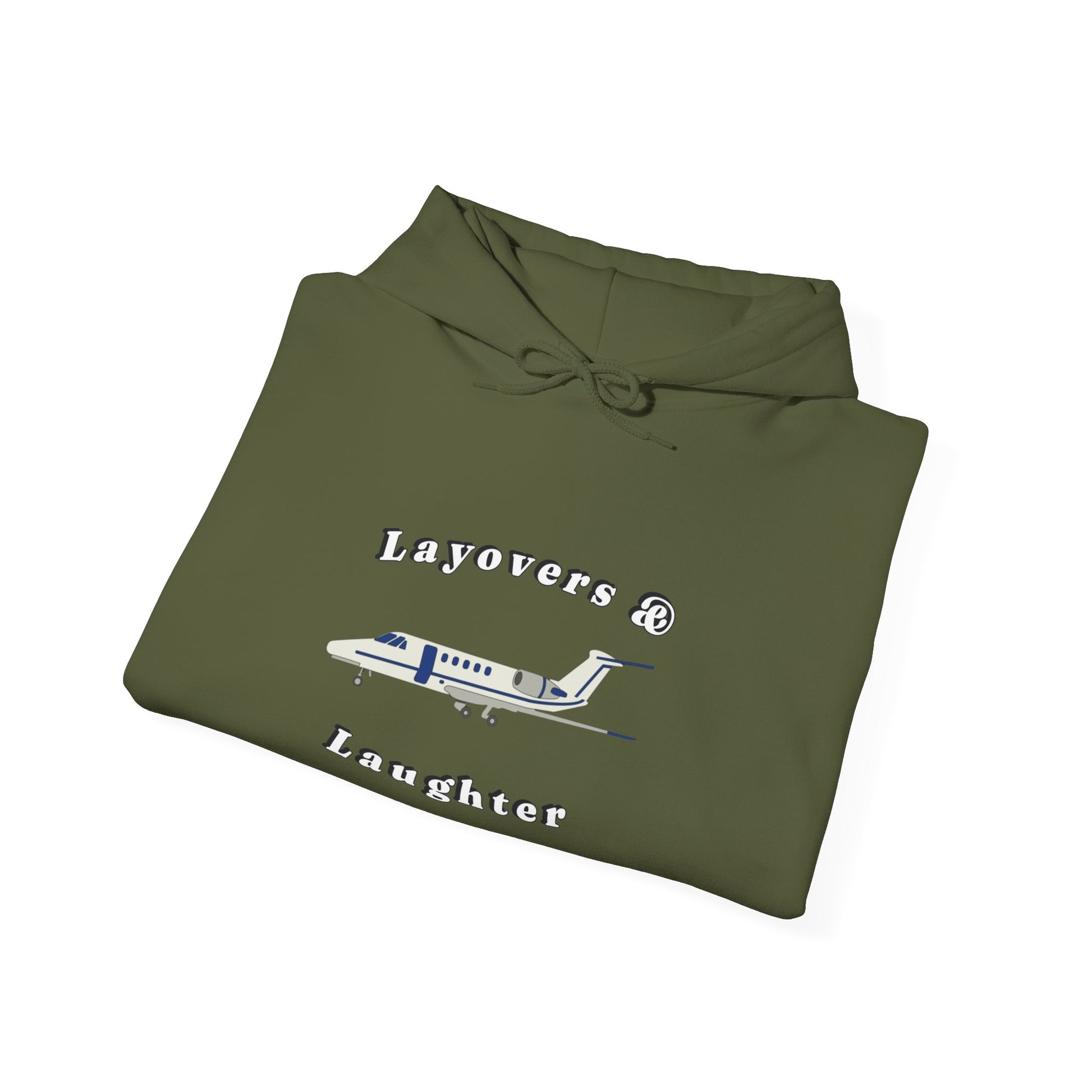 Hoodie for Pilots, layovers & laughter, gifts for pilots, travel, aviation gifts, aviation, planes